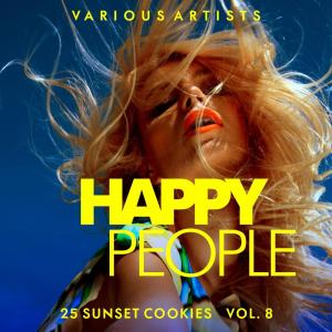 Various Artists的專輯Happy People, Vol. 8 (25 Sunset Cookies)