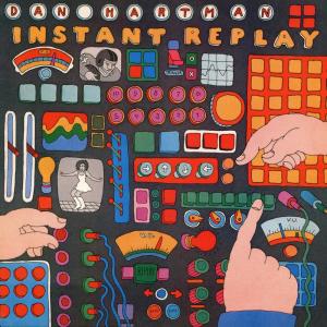 อัลบัม Instant Replay (Expanded Edition) ศิลปิน Dan Hartman