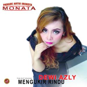 Dengarkan Mengukir Rindu lagu dari Dewi Azly dengan lirik
