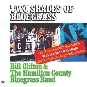 อัลบัม Two Shades of Bluegrass ศิลปิน Bill Clifton