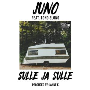 ดาวน์โหลดและฟังเพลง Sulle ja sulle (Explicit) พร้อมเนื้อเพลงจาก Juno