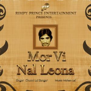Dengarkan lagu Mor Vi Nal Leona nyanyian Chunni Lal Bangar dengan lirik