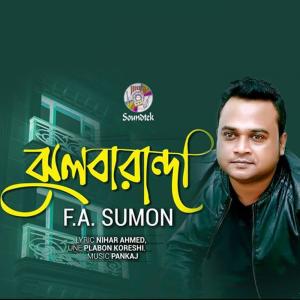 Listen to Jhool Baranda song with lyrics from F. A. Sumon