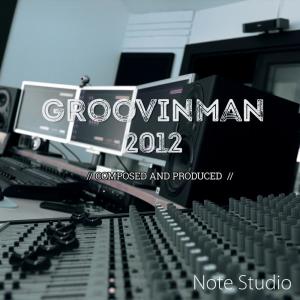 อัลบัม Groovinman 2012 ศิลปิน Groovinman