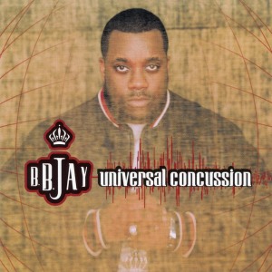 อัลบัม Universal Concussion ศิลปิน B.B. Jay