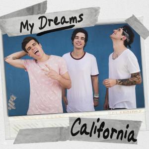 ดาวน์โหลดและฟังเพลง California พร้อมเนื้อเพลงจาก My Dreams