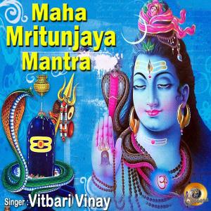 Dengarkan Maha Mritunjaya Mantra lagu dari Vitbari Vinay dengan lirik