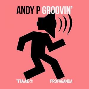 Dengarkan Groovin' lagu dari Andy P dengan lirik