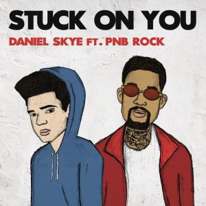 อัลบัม Stuck On You ศิลปิน Daniel Skye