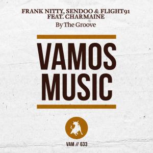 Dengarkan By The Groove (Radio Edit) lagu dari Frank Nitty dengan lirik