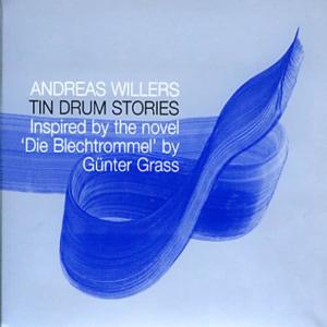Andreas Willers的專輯Tin Drum Stories
