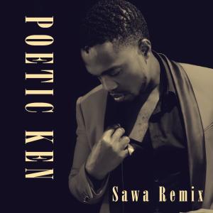Dengarkan Sawa (Remix|Explicit) lagu dari Poetic Ken dengan lirik