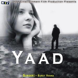 收听Sumit Verma的Yaad歌词歌曲
