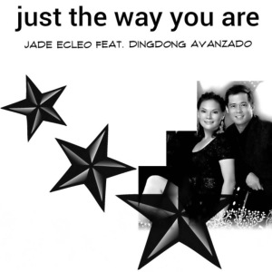 收听Jade Ecleo的Just the Way You Are歌词歌曲