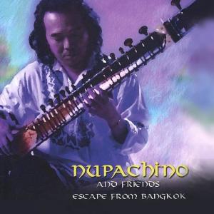 อัลบัม Escape from Bangkok ศิลปิน Nupachino And Friends