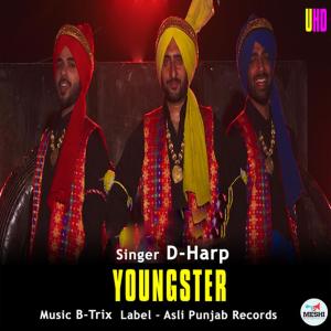 Listen to Youngster song with lyrics from D-Harp
