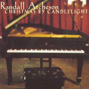 Randall Atcheson的專輯Christmas By Candlelight