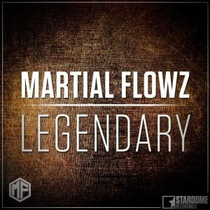ดาวน์โหลดและฟังเพลง Legendary พร้อมเนื้อเพลงจาก Martial Flowz
