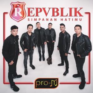 收聽Republik的Simpanan Hatimu歌詞歌曲