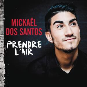 收聽Mickaël Dos Santos的Prendre l'air (Radio Edit)歌詞歌曲