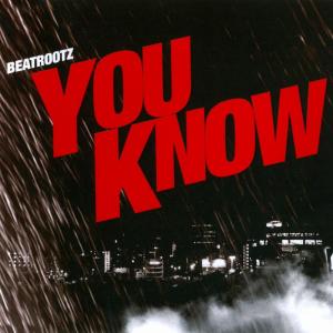 收聽Beatrootz的You Know (Instrumental)歌詞歌曲