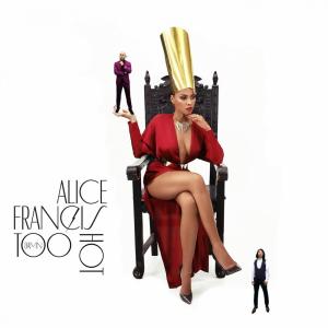 Album Too Damn Hot from Alice Francis
