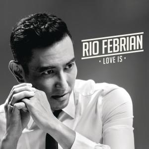 收聽Rio Febrian的Terakhir Dihati歌詞歌曲