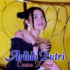 Listen to Cuma Kamu song with lyrics from Arlida Putri