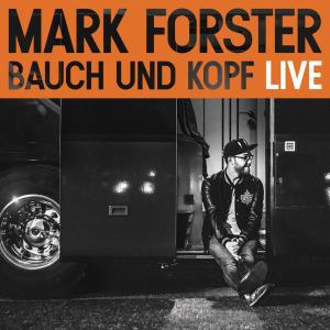收聽Mark Forster的Au Revoir (Live)歌詞歌曲