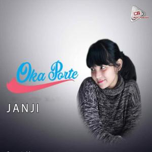 Listen to Janji song with lyrics from Oka Porte
