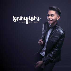 Listen to Senyum song with lyrics from As'ad Motawh