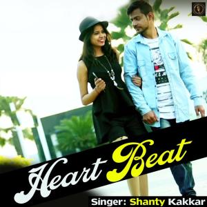 收聽Shanty Kakkar的Heart Beat歌詞歌曲