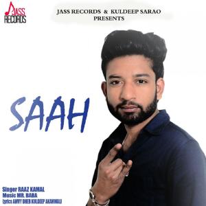 ดาวน์โหลดและฟังเพลง Saah พร้อมเนื้อเพลงจาก Raaz Kamal