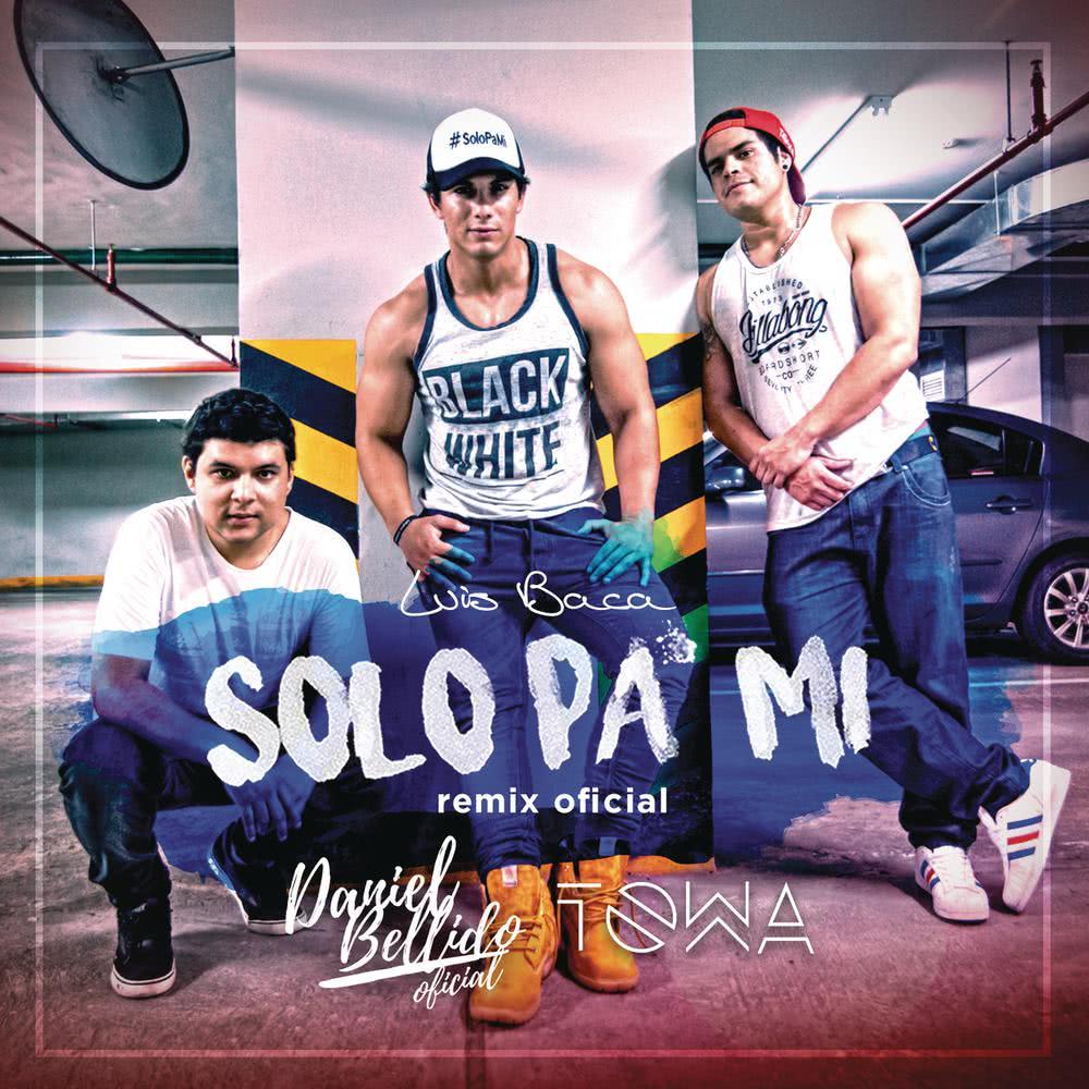 Solo Pa' Mí (Official Remix) (Estudio) (Estudio|Official Remix)
