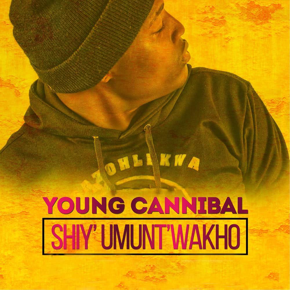 Shiy' Umunt' Wakho (Explicit)