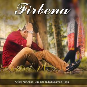 Dengarkan Firbena lagu dari Arif Anan dengan lirik