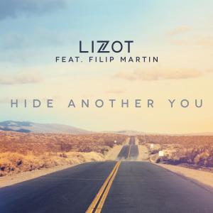 ดาวน์โหลดและฟังเพลง Hide Another You พร้อมเนื้อเพลงจาก LIZOT