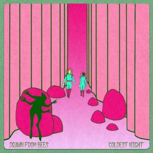 Dengarkan lagu Coldest Night nyanyian Drawn From Bees dengan lirik