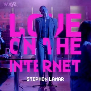 ดาวน์โหลดและฟังเพลง Love On The Internet พร้อมเนื้อเพลงจาก Stephon LaMar