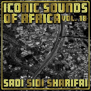 收聽Sadi Sidi Sharifai的Muyi Tambada歌詞歌曲