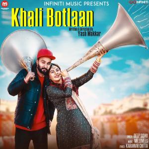 Dengarkan Khali Botlaan lagu dari Deep Sidhu dengan lirik