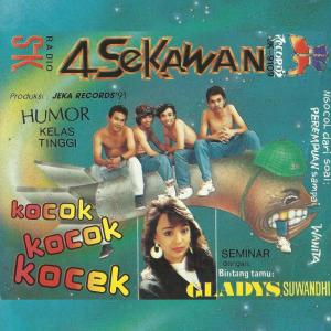Listen to Kocok Kocok Kocek Side A song with lyrics from 4 Sekawan