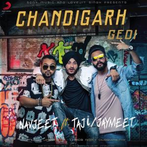 收聽Navjeet的Chandigarh Gedi歌詞歌曲