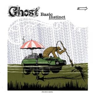ดาวน์โหลดและฟังเพลง Basic Instinct พร้อมเนื้อเพลงจาก GHOST