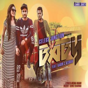 Listen to Baby song with lyrics from Keshav
