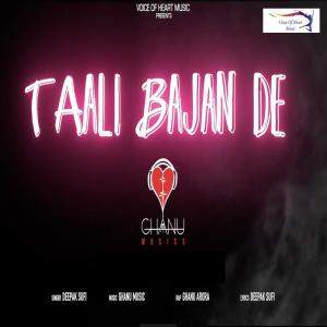 ดาวน์โหลดและฟังเพลง Taali Bajan De พร้อมเนื้อเพลงจาก Deepak Sufi
