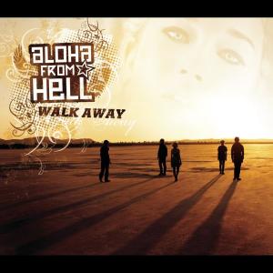 ดาวน์โหลดและฟังเพลง Walk Away (Acoustic Version) พร้อมเนื้อเพลงจาก Aloha From Hell