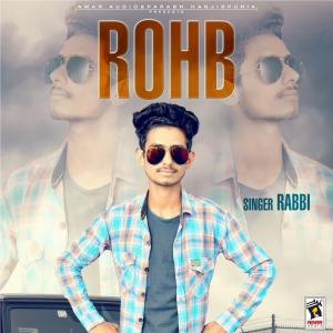 ดาวน์โหลดและฟังเพลง Rohb พร้อมเนื้อเพลงจาก Rabbi