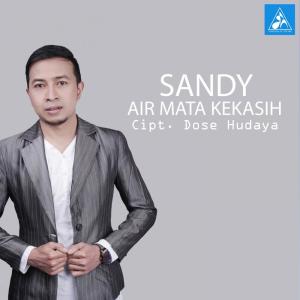 收听Sandy Flearajendra的Air Mata Kekasih歌词歌曲