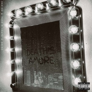 Dengarkan lagu Death's amore (Explicit) nyanyian Danien & Theø dengan lirik